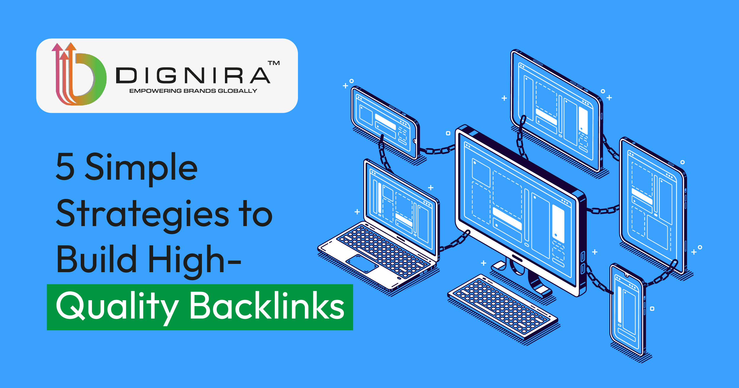 5 Simple Strategies to Build High-Quality Backlinks